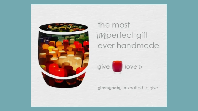 Colorful Glassybaby candles arranged within a Glassybaby candle outline. Text reads 'the most imperfect gift ever handmade' with 'crafted to give' at the bottom next to the Glassybaby logo.